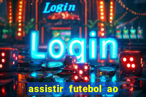 assistir futebol ao vivo portal rmc